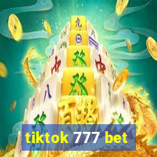 tiktok 777 bet